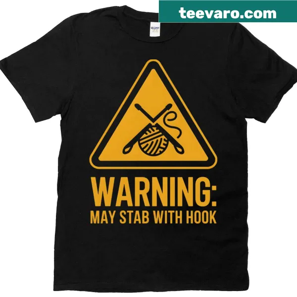 Funny crochet mom t-shirt with a warning graphic about crochet hooks