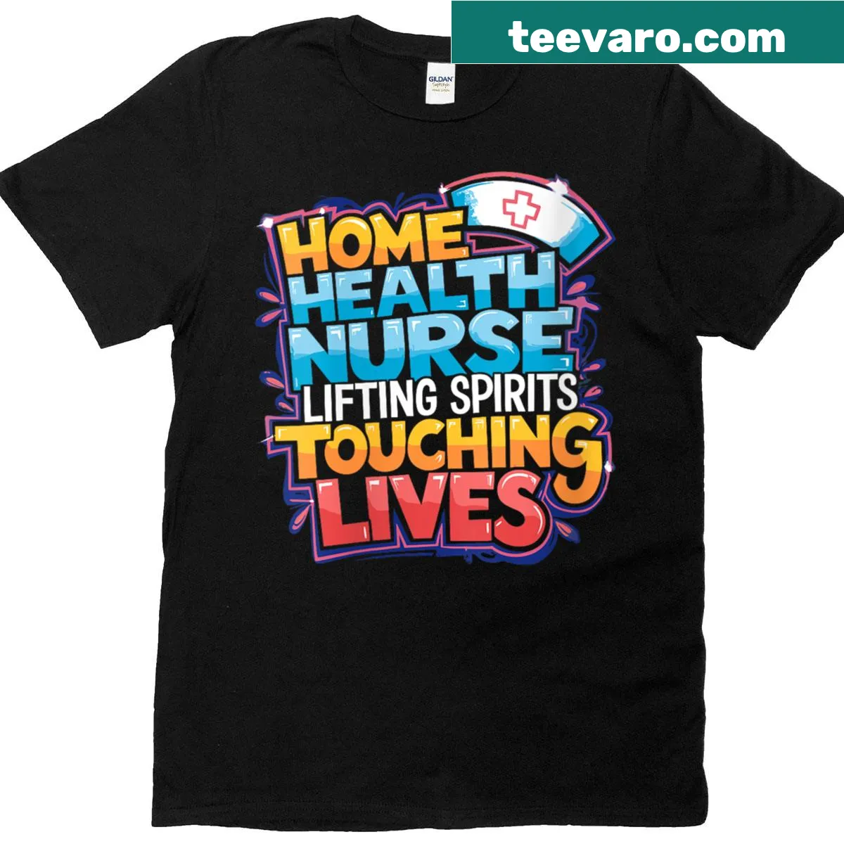 Inspirational graphic for home health nurses on a women's t-shirt — on a men's t-shirt