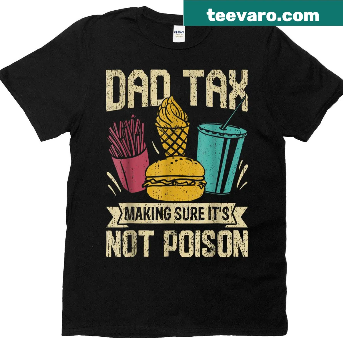 Humorous Dad Tax T-shirt with a funny saying for dads. — on a men's t-shirt