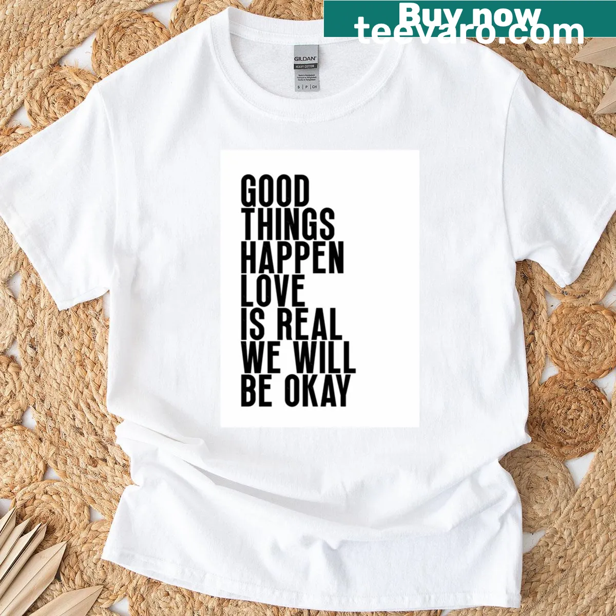 Positive affirmation T-shirt with the phrase 'Good Things Happen Love Is Real' for motivation. — on a men's t-shirt