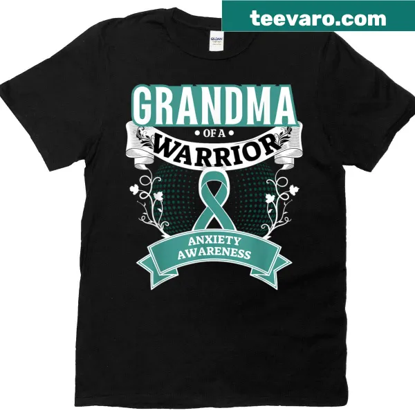 T-shirt with Grandma Of A Warrior graphic for anxiety awareness