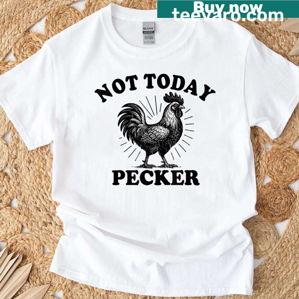Humorous 'Not Today Pecker' text on a chicken lover t-shirt — on a men's t-shirt