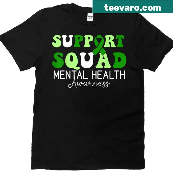 T-shirt with 'Support Squad' text design for mental health advocacy.