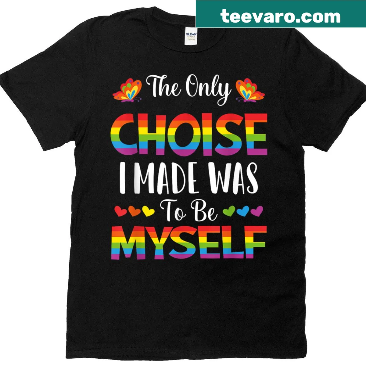 Empowering LGBTQ+ pride T-shirt with the phrase 'The Only Choice I Made Was To Be Myself.' — on a men's t-shirt
