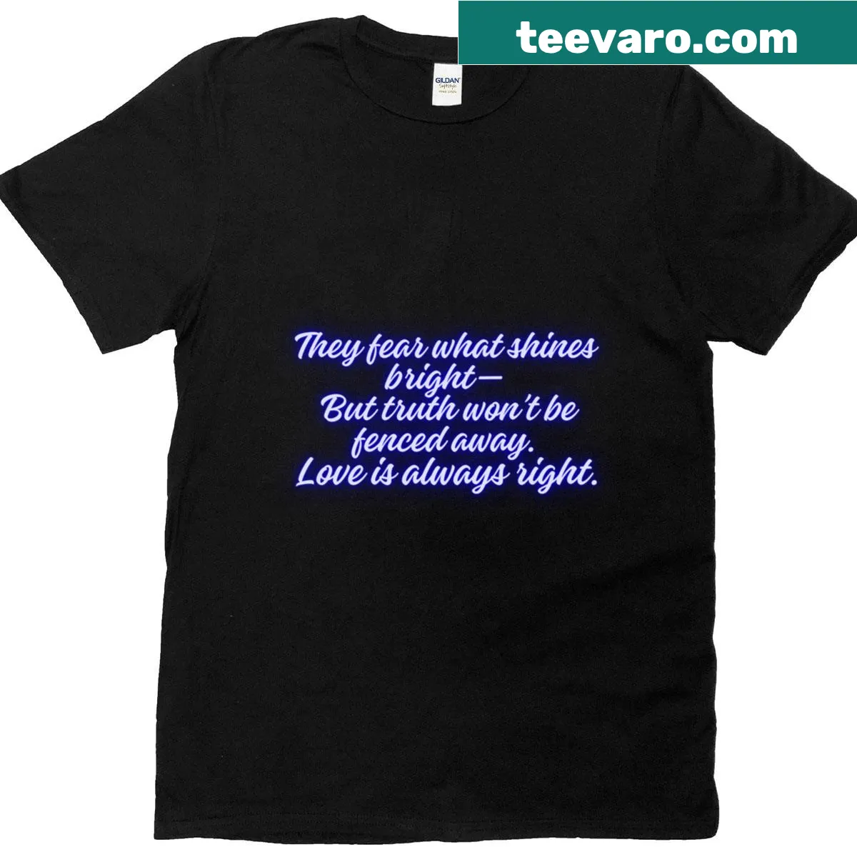 T-shirt featuring the phrase 'They Fear What Shines Bright' in bold typography — on a men's t-shirt