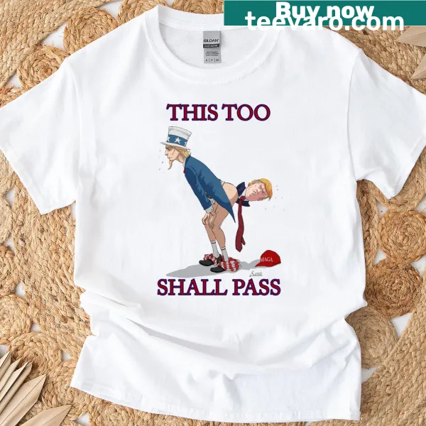 Inspirational typography on a T-shirt featuring 'This Too Shall Pass'