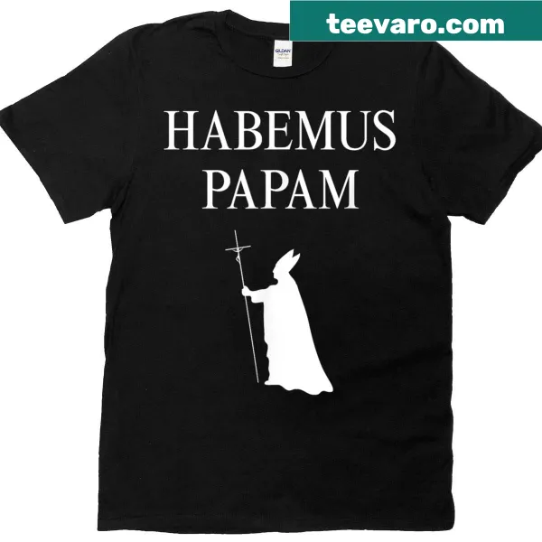 Illustrative T-shirt celebrating the Vatican Election with the phrase 'We Have A Pope'