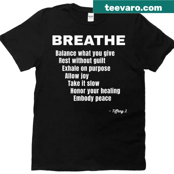 T-shirt with a reminder to take a breather