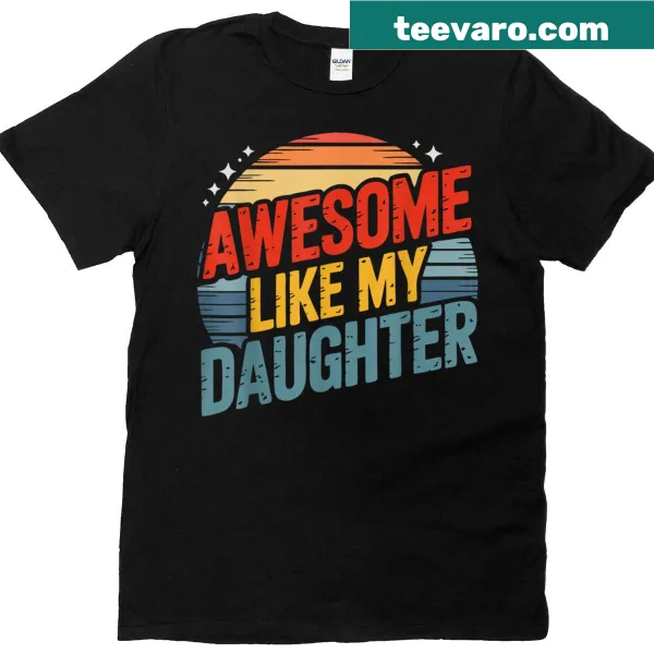 Vintage-style dad T-shirt featuring 'Awesome Like My Daughter' with rainbow design.
