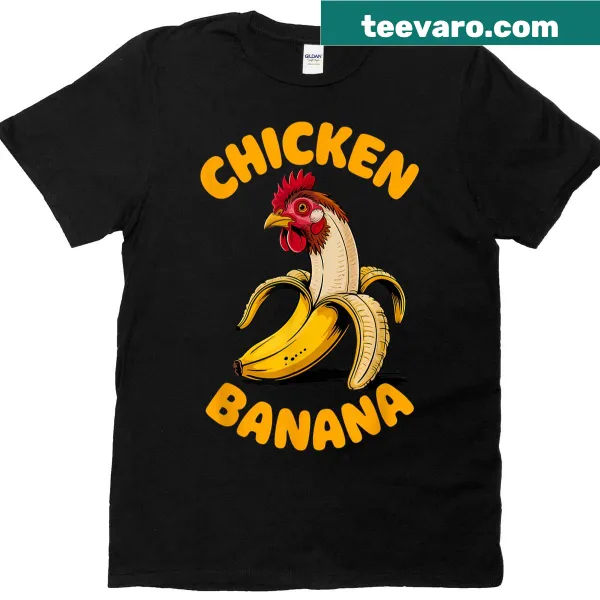 Funny T-shirt featuring the Chicken Banana meme graphic