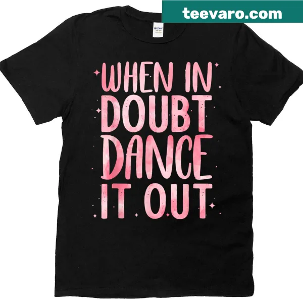 Cute dance-themed T-shirt for girls and women with a playful design