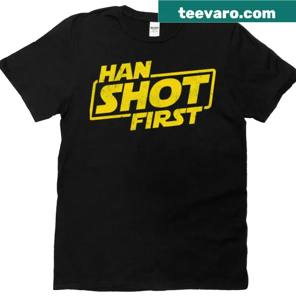 Text-based graphic referencing 'Han shot first' for Star Wars fans.