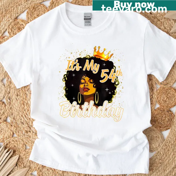 Birthday T-shirt for women featuring crown graphic and '54 Years Old' text