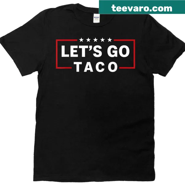 Lets Go Taco T-shirt with playful taco slogan