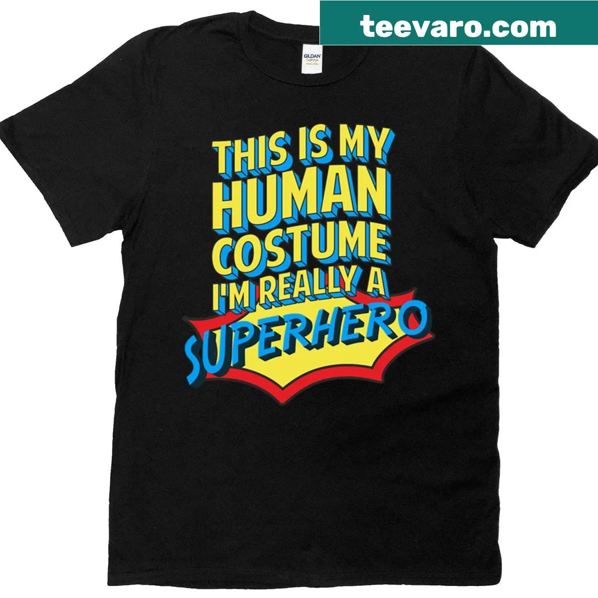 Halloween t-shirt stating 'This Is My Human Costume I'm Really A Superhero'. — on a men's t-shirt