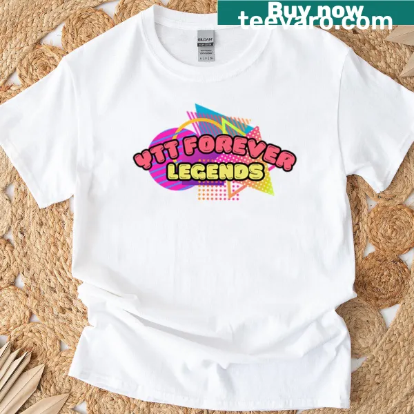 T-shirt featuring the phrase 'Ytt Forever Legends'