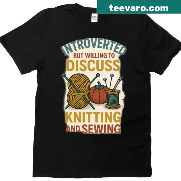 T-shirt celebrating knitting and sewing with heartfelt typography design