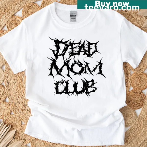 Oversized T-shirt for the Dead Mom Club with a simple design