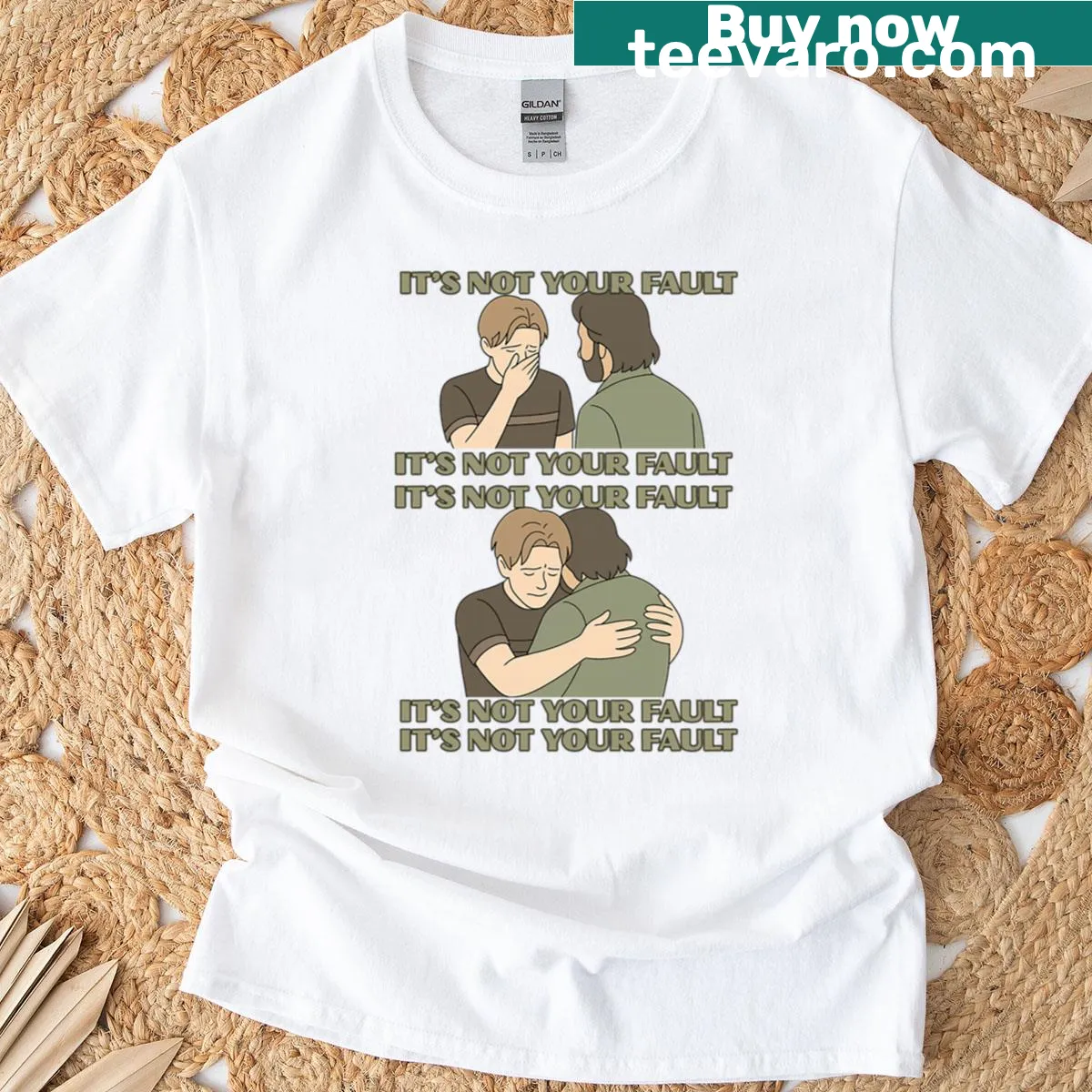 Oversized t-shirt featuring 'It's Not Your Fault' text from Good Will Hunting — on a men's t-shirt