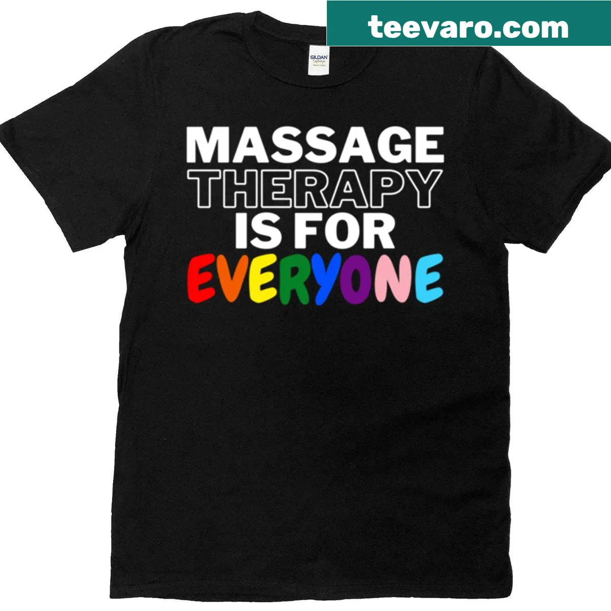 Inclusive T-shirt stating 'Massage Therapy Is For Everyone.' — on a men's t-shirt