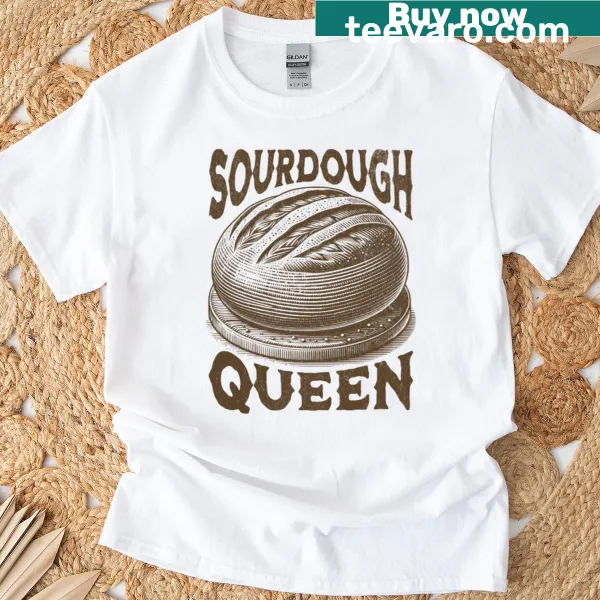 T-shirt with 'Sourdough Queen' text and baking theme