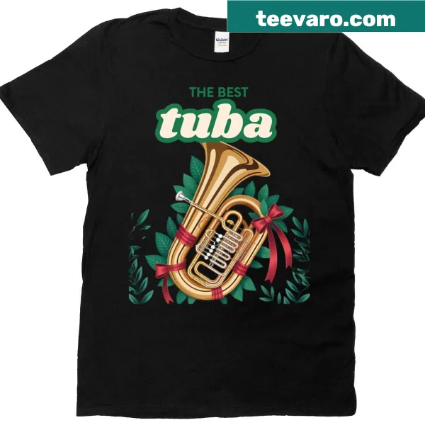T-shirt with the phrase 'The Best Tuba' in playful typography.