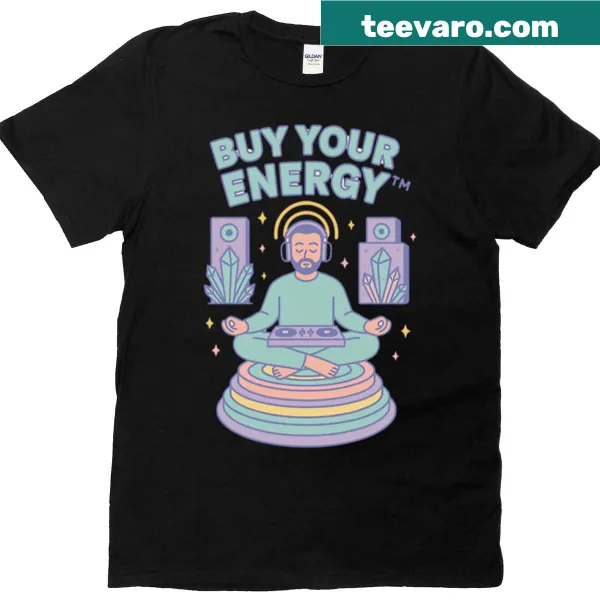 T-shirt with 'Spiritual Cleansing - Buy Your Energy' in elegant typography
