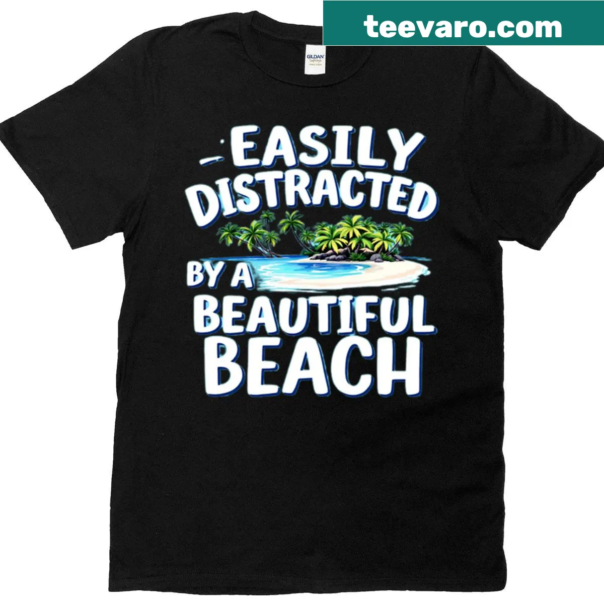 T-shirt with 'Easily Distracted By A Beautiful Beach' typography — on a men's t-shirt