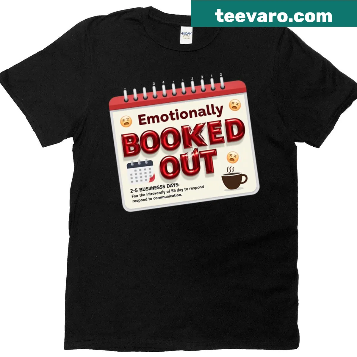T-shirt with 'Emotionally Booked Out' typography design — on a men's t-shirt