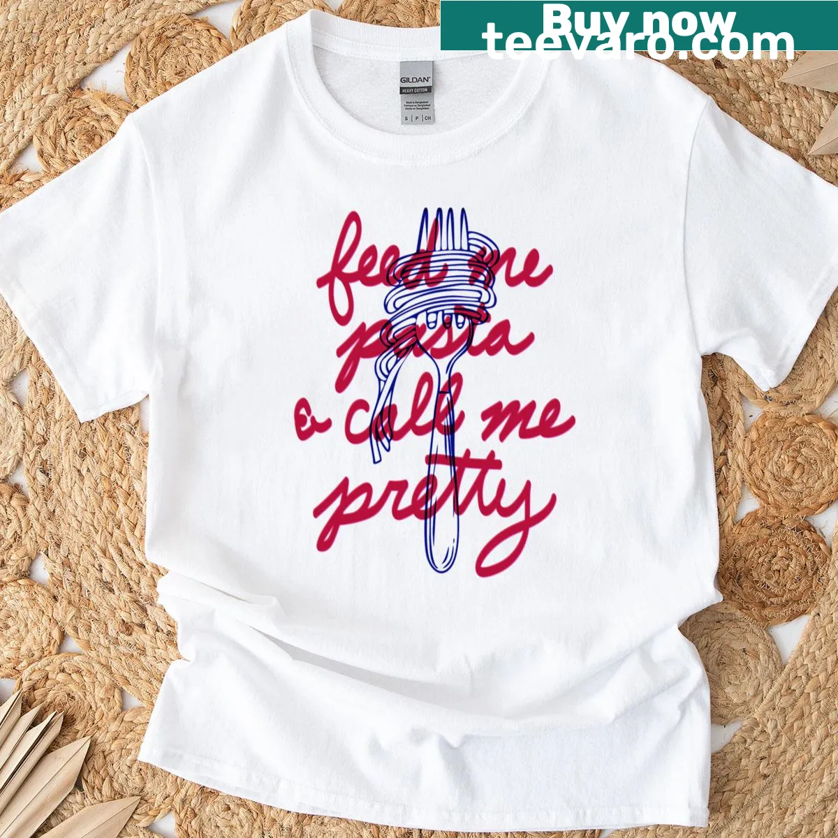 Humorous food quote shirt saying Feed Me Pasta And Call Me Pretty — on a men's t-shirt