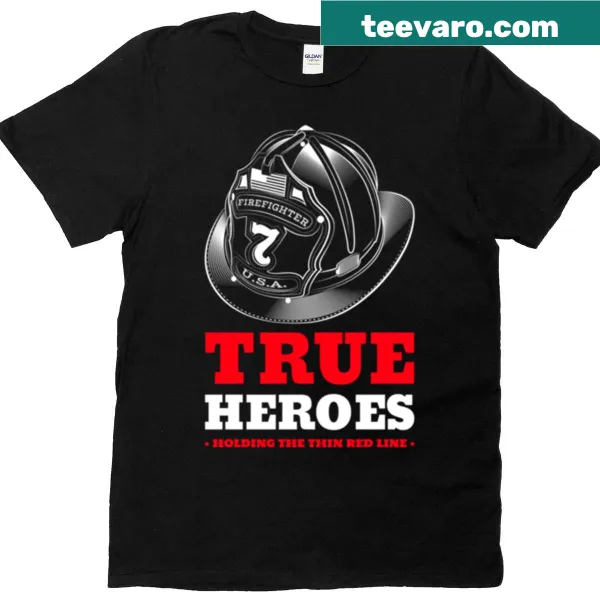 Firefighter t-shirt with thin red line symbol honoring true heroes.