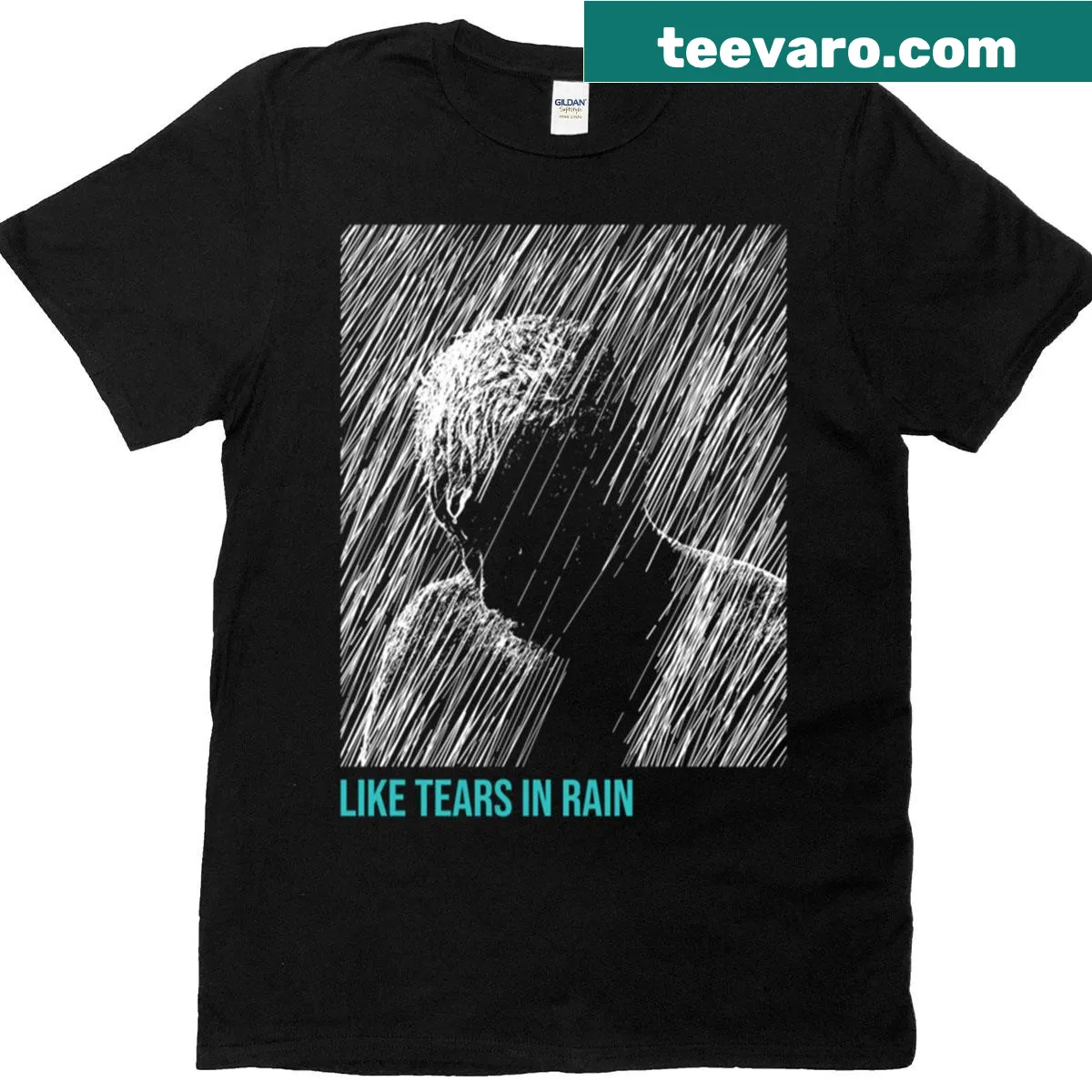 T-shirt featuring the phrase 'Like Tears In Rain' in thoughtful typography — on a men's t-shirt
