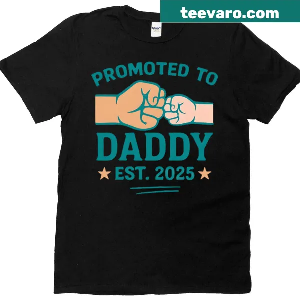 Playful 'Promoted To Daddy' text on T-shirt