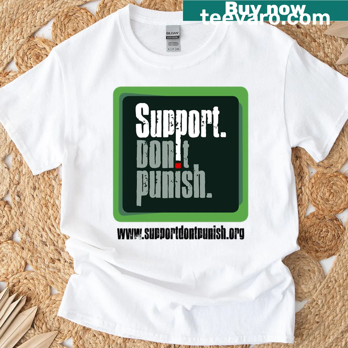 Support Don't Punish slogan t-shirt — on a men's t-shirt