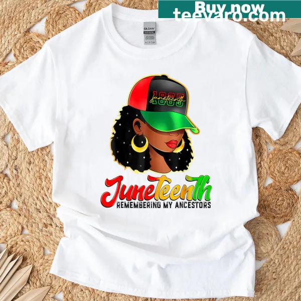 T-shirt with the message honoring Black ancestors for Juneteenth
