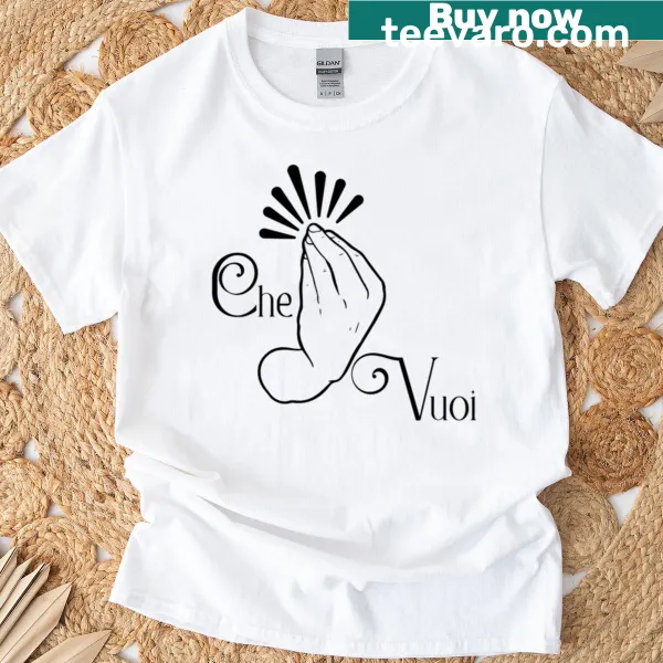 Italian hand gesture graphic T-shirt with the phrase Che Vuoi? in a hand-lettered style