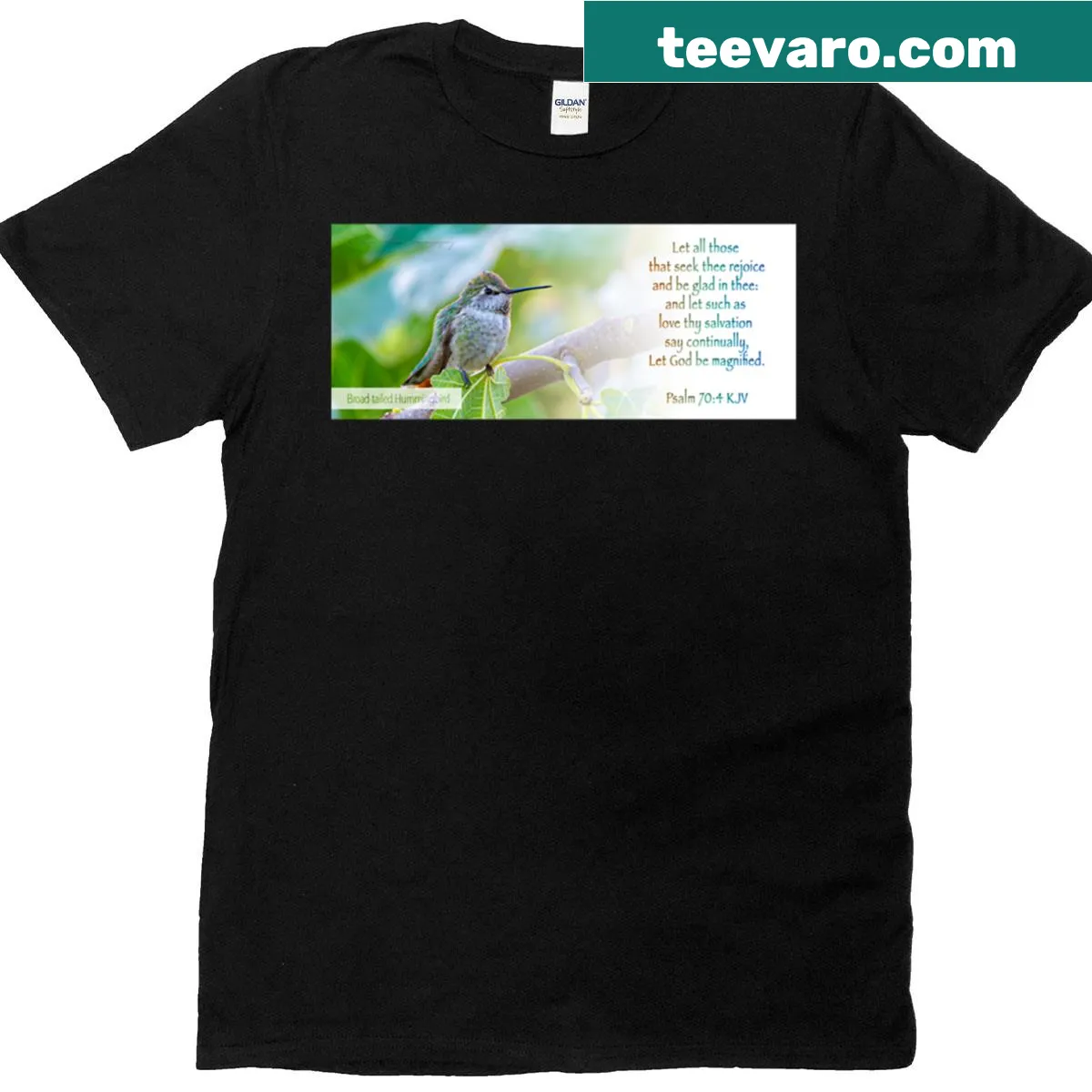 T-shirt featuring a broad-tailed hummingbird with a scripture verse from Psalm 704 KJV — on a men's t-shirt