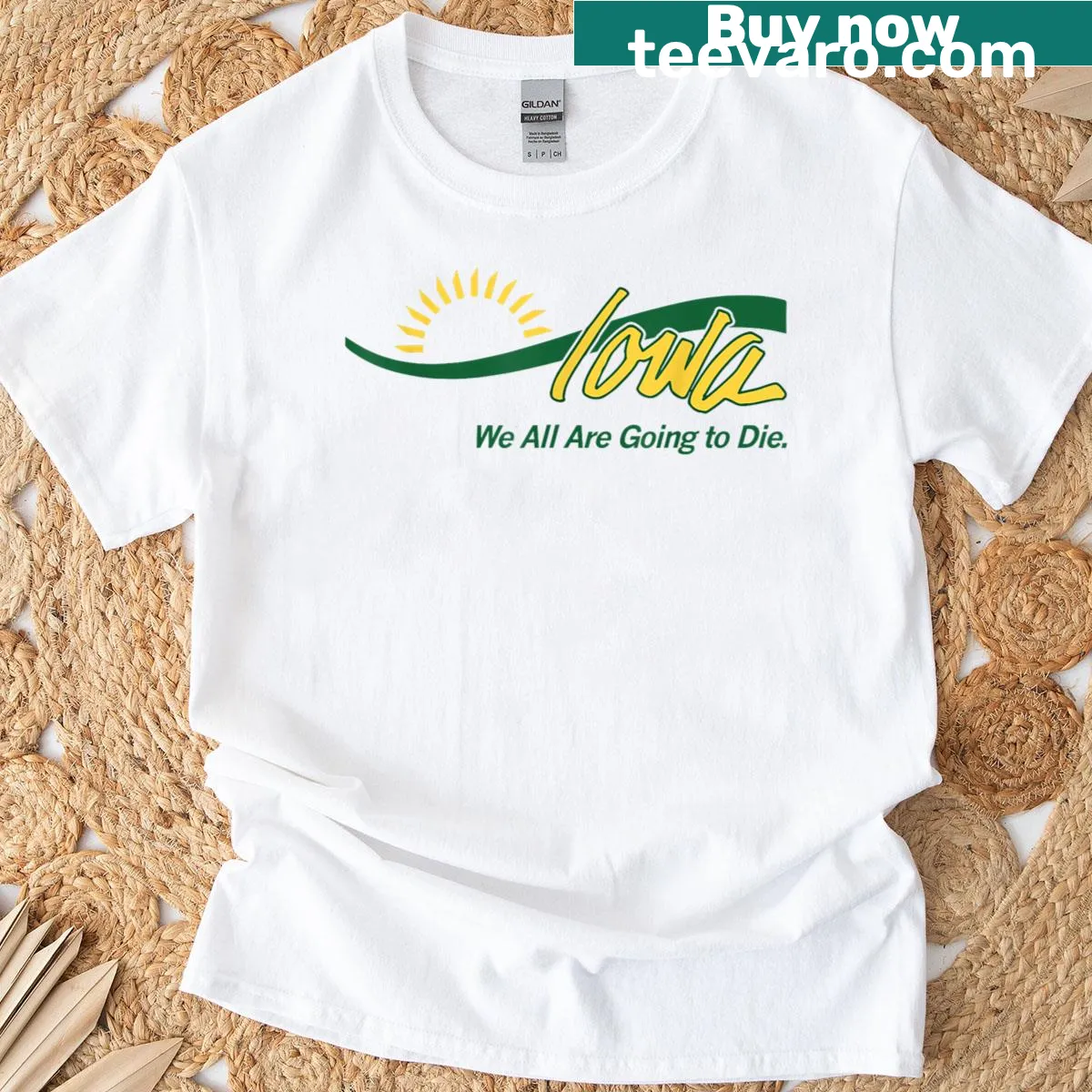 Humorous T-shirt with 'We All Are Going To Die' text — on a men's t-shirt