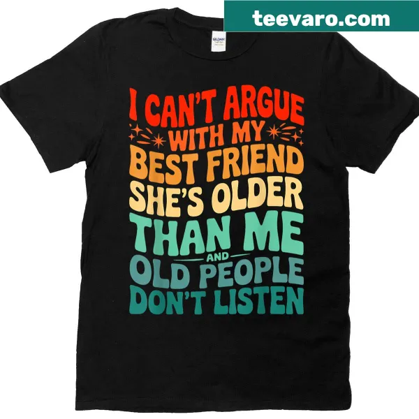 Funny friendship quote T-shirt for women
