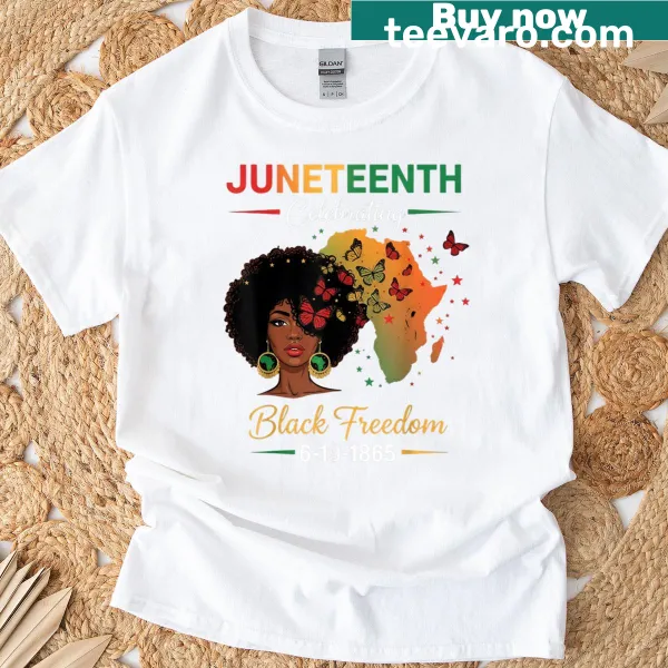 Juneteenth T-shirt celebrating Black Freedom designed for women.