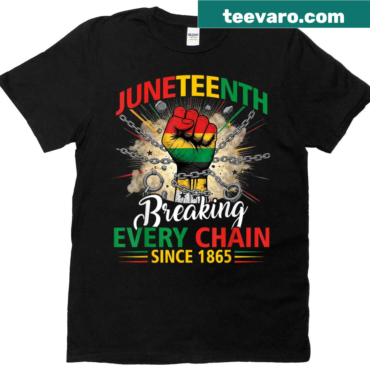 Juneteenth t-shirt with bold text reading Breaking Every Chain Since 1865 — on a men's t-shirt