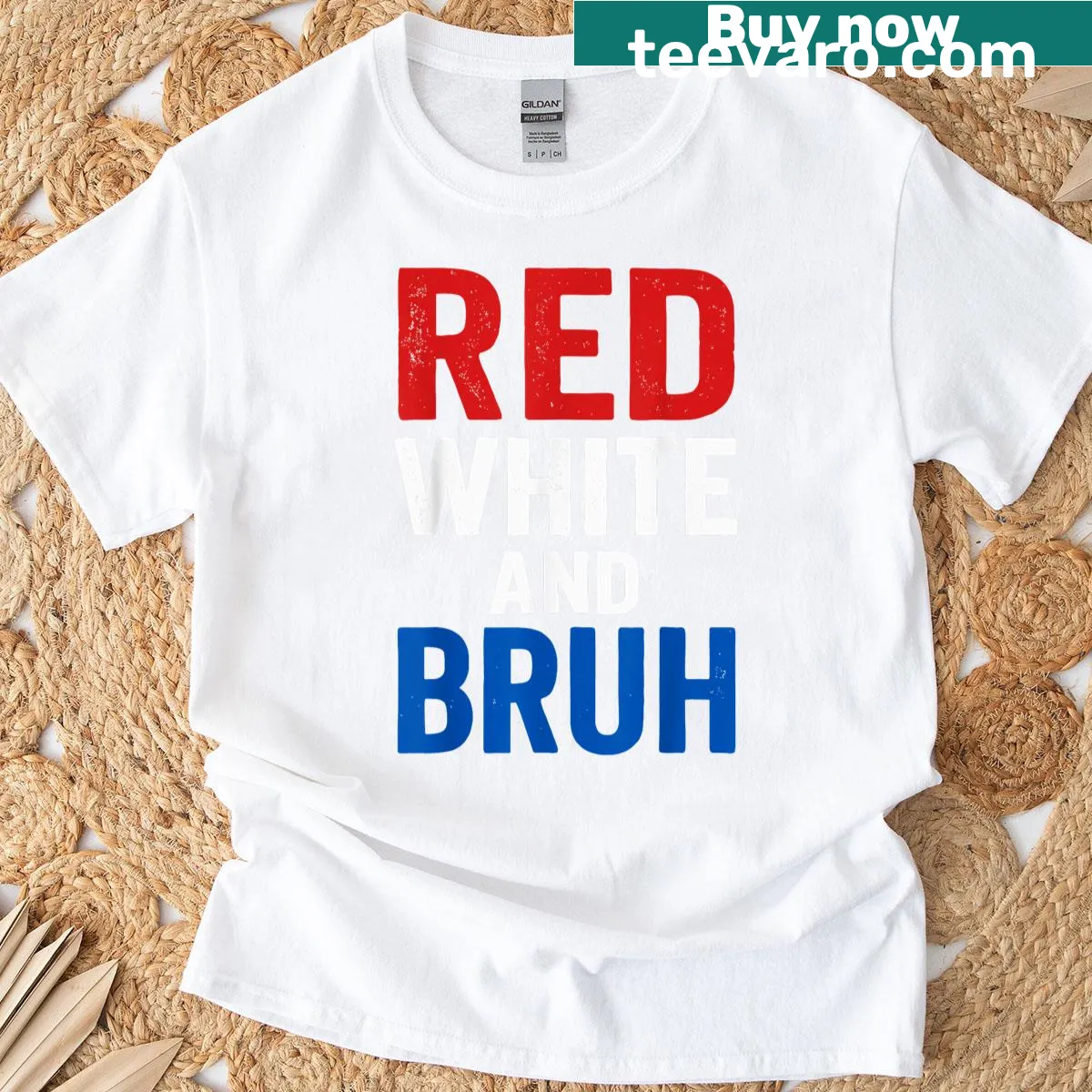 Patriotic t-shirt with 'Red White Bruh' text design — on a men's t-shirt