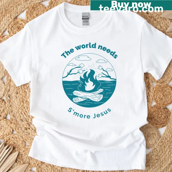 Typography t-shirt with the phrase 'The World Needs Smore Jesus'
