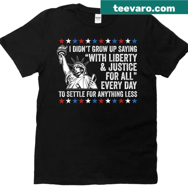 Patriotic T-shirt with the phrase 'Liberty Justice For All'