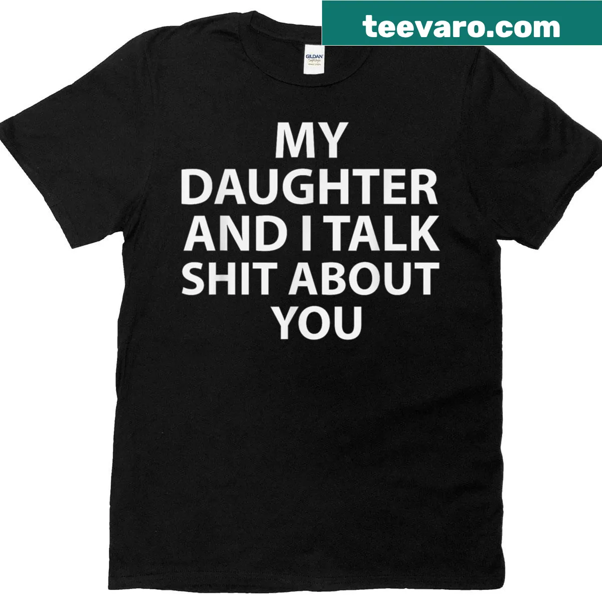 Funny shirt for dads with playful phrase about daughter humor — on a men's t-shirt