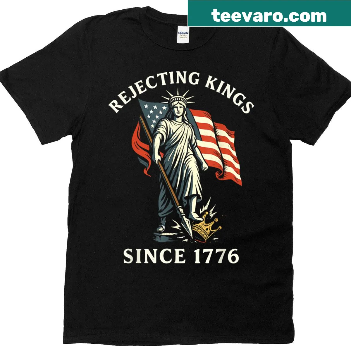 Patriotic T-shirt with 'Rejecting Kings Since 1776' and Statue of Liberty graphic — on a men's t-shirt