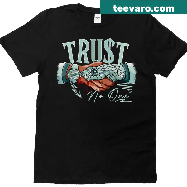 Bold Snake Trust None t-shirt for sneaker enthusiasts