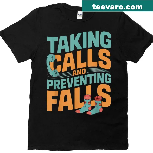 Nurse dedication graphic featuring calls and falls prevention on a T-shirt