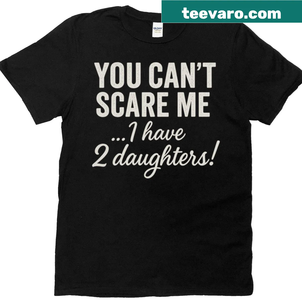 Funny dad quote T-shirt about having daughters — on a men's t-shirt