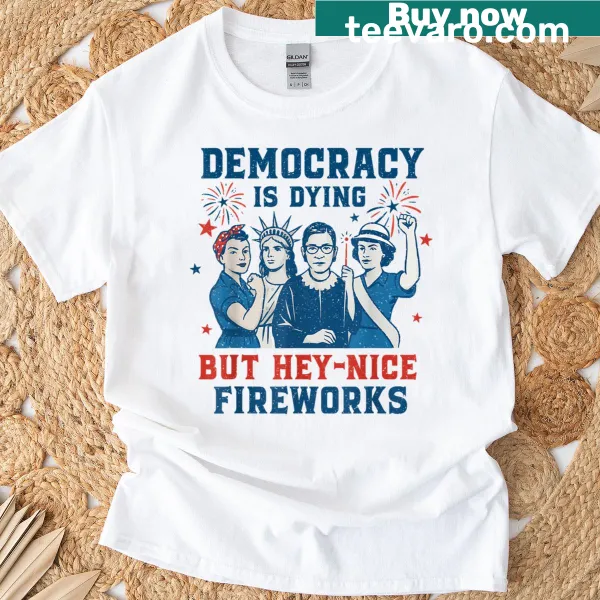 Funny Fourth of July t-shirt with fireworks and democracy theme